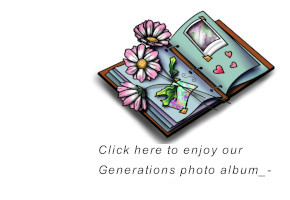 Click here to enjoy our 						Generations photo album.